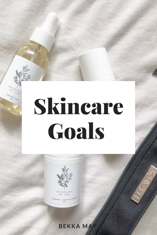 Skincare Goals